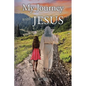 My Journey with JESUS - Paperback