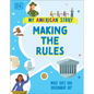 Making the Rules: What Does Our Government Do? - Hardcover