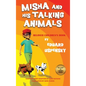 Misha and His Talking Animals - Hardcover