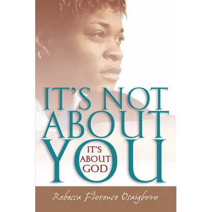 It's Not about You--It's about God - Paperback