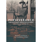 Perseverance: One Holocaust Survivor's Journey from Poland to America - Paperback