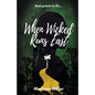 When Wicked Runs East - Paperback