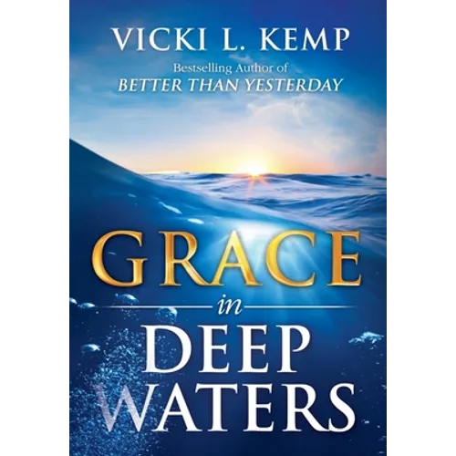 Grace in Deep Waters - Hardcover