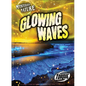 Glowing Waves - Library Binding