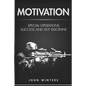 Motivation: Special Operations Success and Self Discipline - Paperback