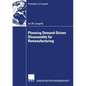 Planning Demand-Driven Disassembly for Remanufacturing - Paperback