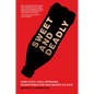 Sweet and Deadly: How Coca-Cola Spreads Disinformation and Makes Us Sick - Hardcover