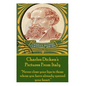 Charles Dicken's Pictures From Italy: "Never close your lips to those whom you have already opened your heart." - Paperback