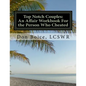 Top Notch Couples: An Affair Workbook For the Person Who Cheated: Jumpstart Your Healing - Paperback