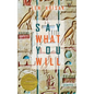Say What You Will (Able Muse Book Award for Poetry) - Paperback