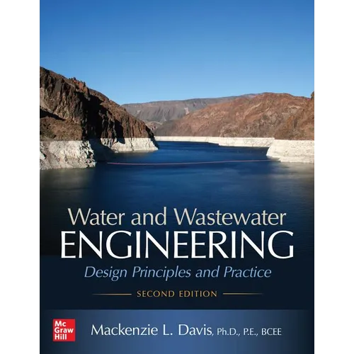 Water and Wastewater Engineering: Design Principles and Practice, Second Edition - Hardcover