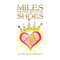 Miles in My Shoes - Hardcover