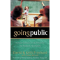 Going Public: Your Child Can Thrive in Public School - Paperback