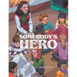 Somebody's Hero - Paperback