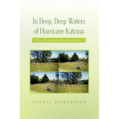 In Deep, Deep Waters of Hurricane Katrina - Paperback