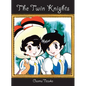 The Twin Knights - Paperback