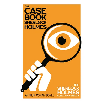 The Case Book of Sherlock Holmes - Hardcover