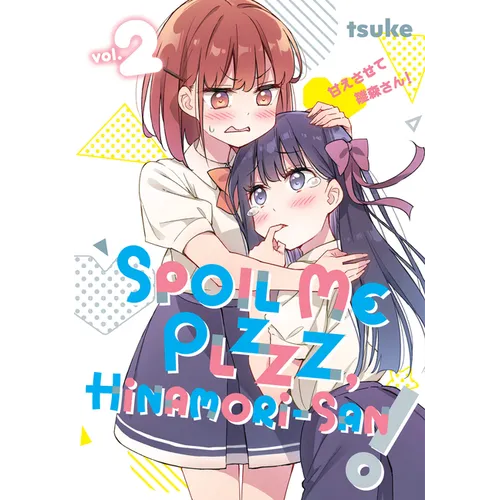 Spoil Me Plzzz, Hinamori-San! 2 - Paperback