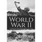 World War II: A History from Beginning to End - Paperback