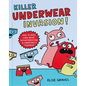 Killer Underwear Invasion!: How to Spot Fake News, Disinformation & Conspiracy Theories - Hardcover