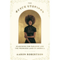 The Black Utopians: Searching for Paradise and the Promised Land in America - Hardcover