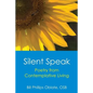 Silent Speak: Poetry from Contemplative Living - Paperback