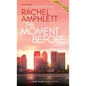 The Moment Before: A short crime fiction story - Paperback