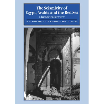The Seismicity of Egypt, Arabia and the Red Sea: A Historical Review - Paperback