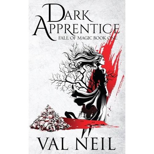 Dark Apprentice: Fall of Magic Book One - Hardcover