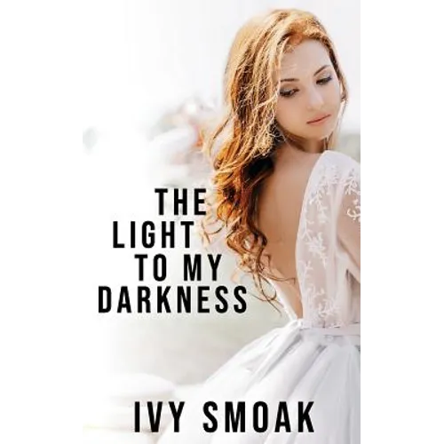 The Light to My Darkness - Paperback