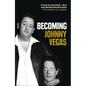 Becoming Johnny Vegas - Paperback