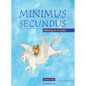 Minimus Secundus: Moving on in Latin - Paperback