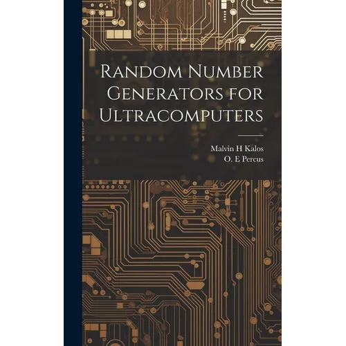 Random Number Generators for Ultracomputers - Hardcover