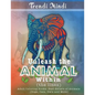 Unleash the Animal Within (the lines): Adult Coloring Books Best Sellers of Animals (Dogs, Cats, Owls and More) - Paperback