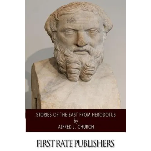 Stories of the East from Herodotus - Paperback