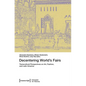 Decentering World's Fairs: Transcultural Perspectives on Art, Fashion, and Latin America - Paperback