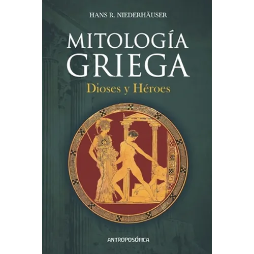 Mitología griega: Dioses y Héroes - Paperback