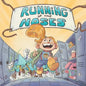 Running of the Noses: It's not just another snot book. - Paperback