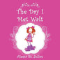 The Day I Met Walt - Paperback