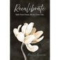 Recalibrate: Shift Your Focus. Revive Your Life. - Paperback