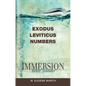 Immersion Bible Studies: Exodus, Leviticus, Numbers - Paperback