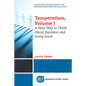 Temperatism, Volume I: A New Way to Think About Business and Doing Good - Paperback