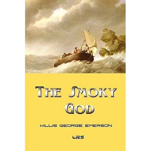 The Smoky God - Paperback