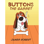 Buttons the Basset - Hardcover