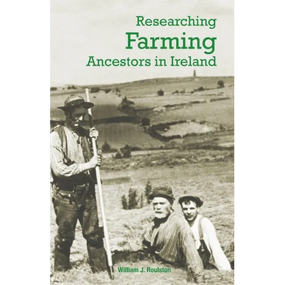 Researching Farming Ancestors in Ireland - Paperback