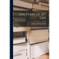 Ten Years of My Life [microform] - Paperback