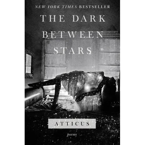 The Dark Between Stars: Poems - Paperback