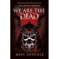 We Are the Dead: Book One - Paperback