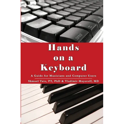 Hands on a Keyboard: A Guide for Musicians and Computer Users - Paperback