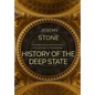 History of the Deep State - Hardcover